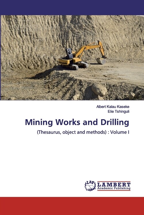 Mining Works and Drilling (Paperback)