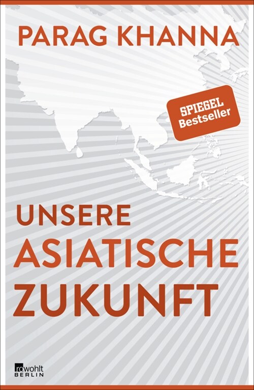 Unsere asiatische Zukunft (Hardcover)