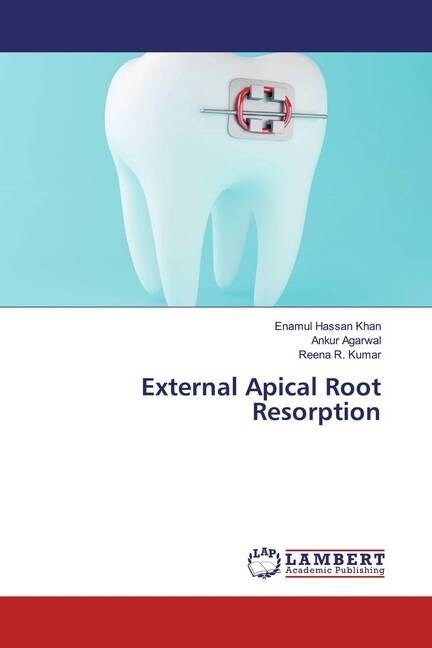 External Apical Root Resorption (Paperback)