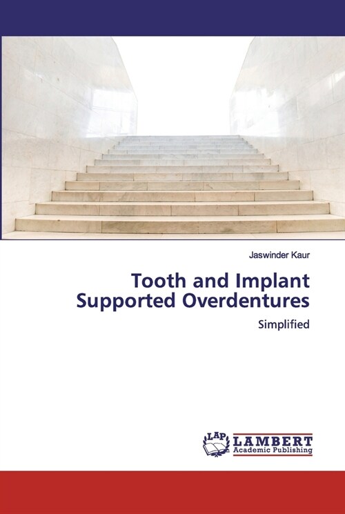 Tooth and Implant Supported Overdentures (Paperback)