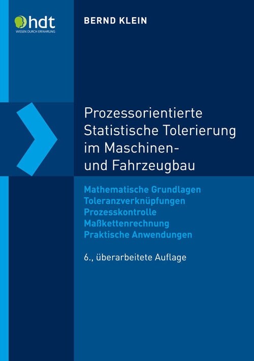 Prozessorientierte Statistische Tolerierung im Maschinen- und Fahrzeugbau (Paperback)