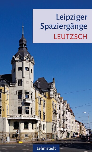 Leipziger Spaziergange - Leutzsch (Paperback)