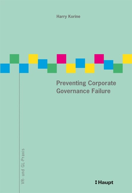 Preventing Corporate Governance Failure (Paperback)