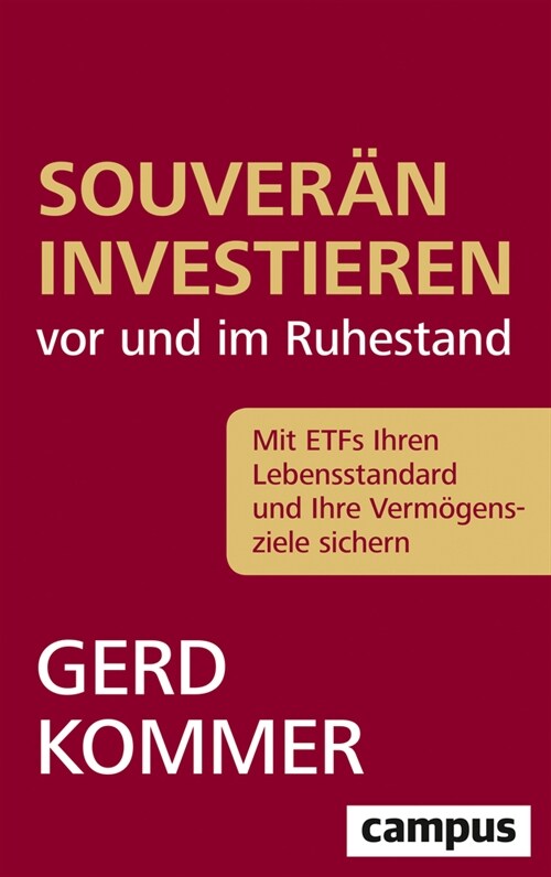 Souveran investieren vor und im Ruhestand (Paperback)