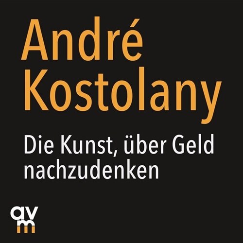 Die Kunst, uber Geld nachzudenken, 1 Audio-CD (CD-Audio)