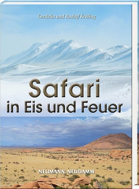 Safari in Eis und Feuer (Hardcover)