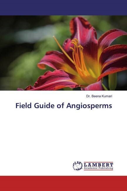 Field Guide of Angiosperms (Paperback)