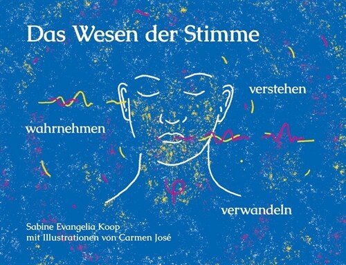 Das Wesen der Stimme (Hardcover)