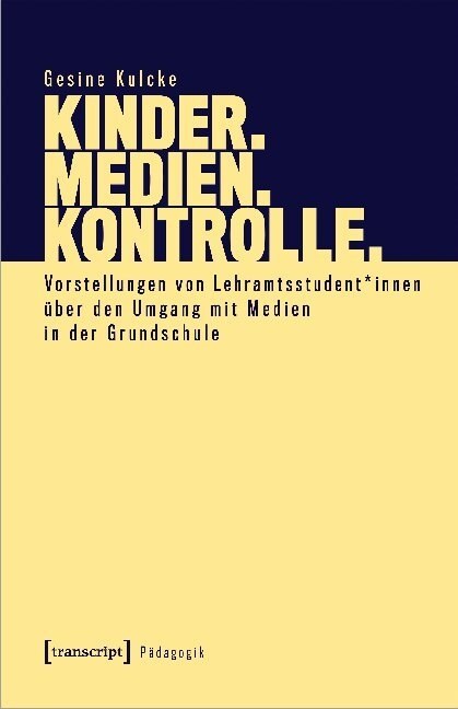 Kinder - Medien - Kontrolle (Paperback)