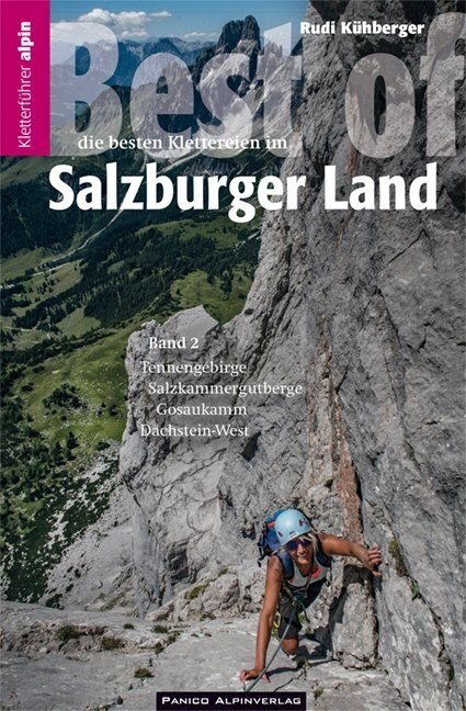 Kletterfuhrer Best of Salzburger Land. Bd.2 (Paperback)