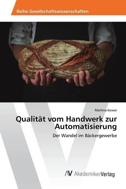 Qualitat vom Handwerk zur Automatisierung (Paperback)