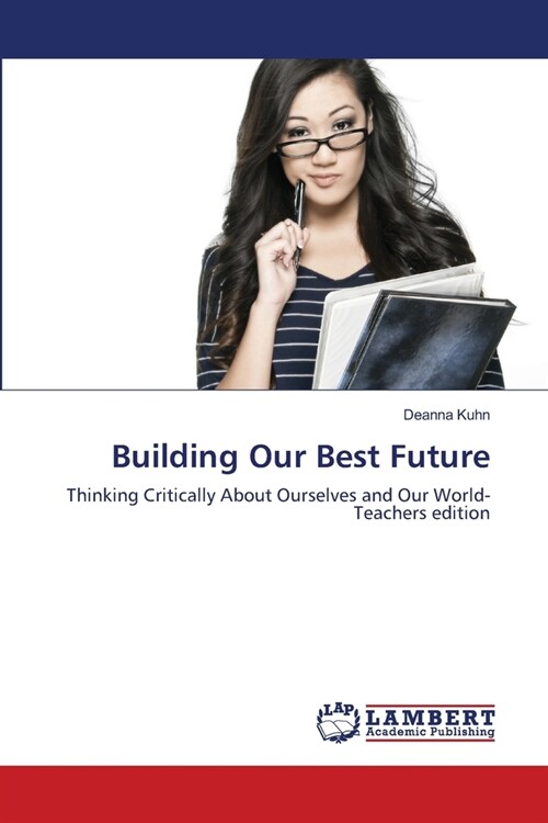 Building Our Best Future (Paperback)