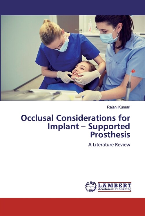 Occlusal Considerations for Implant - Supported Prosthesis (Paperback)