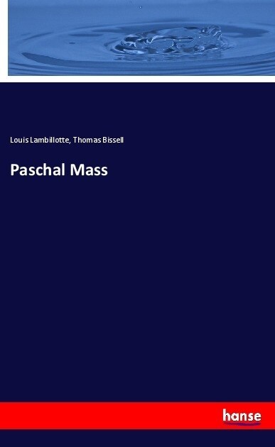 Paschal Mass (Paperback)