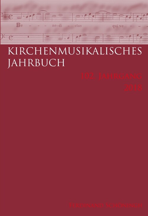 Kirchenmusikalisches Jahrbuch - 102. Jahrgang 2018 (Paperback)