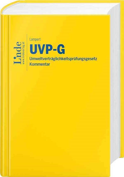 UVP-G Umweltvertraglichkeitsprufungsgesetz, Kommentar (f. Osterreich) (Hardcover)