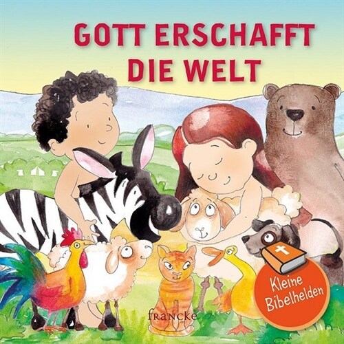 Kleine Bibelhelden - Gott erschafft die Welt (Paperback)