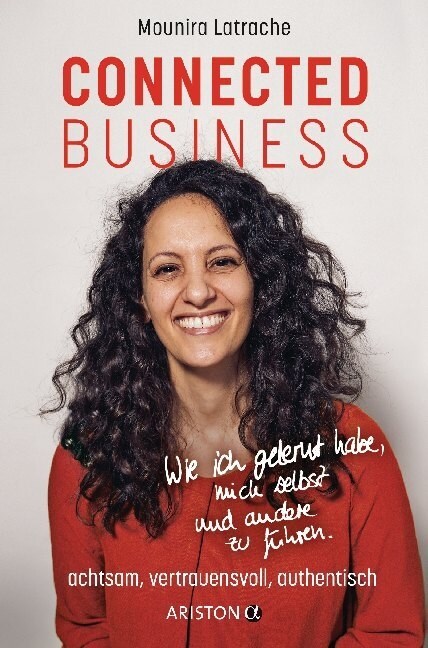 connected business. achtsam, vertrauensvoll, authentisch (Hardcover)