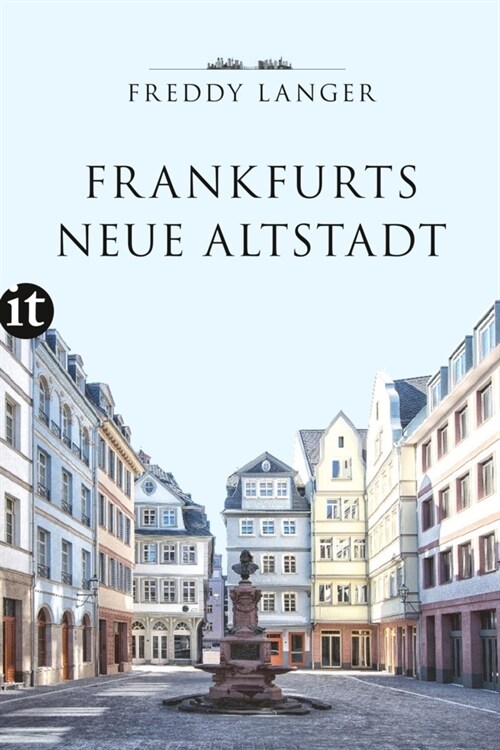 Frankfurts Neue Altstadt (Paperback)