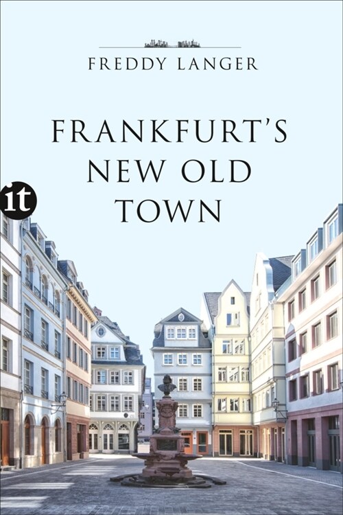 Frankfurts New Old Town (Paperback)