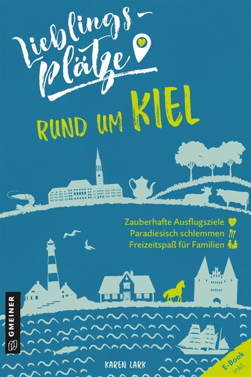 Lieblingsplatze rund um Kiel (Paperback)