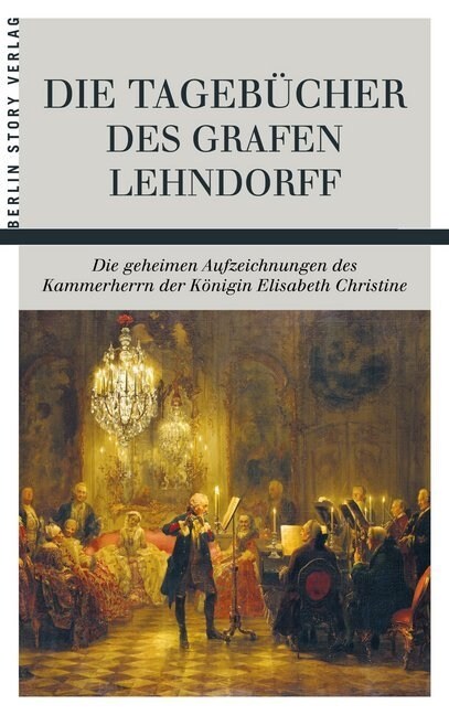 Die Tagebucher des Grafen Lehndorff (Hardcover)