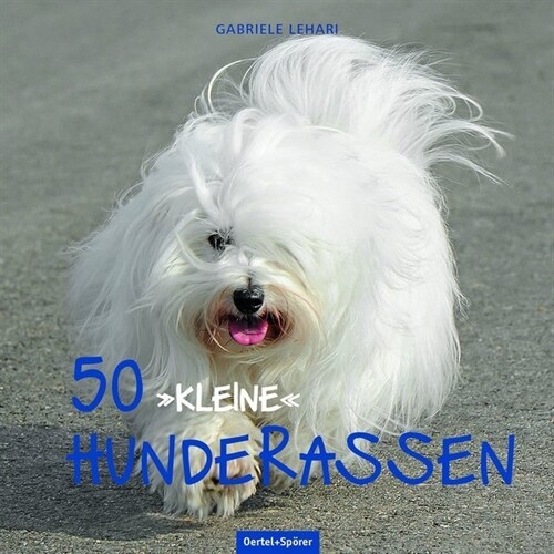 50 kleine Hunderassen (Hardcover)