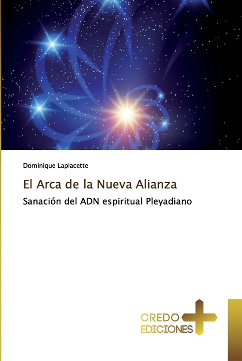 El Arca de la Nueva Alianza (Paperback)