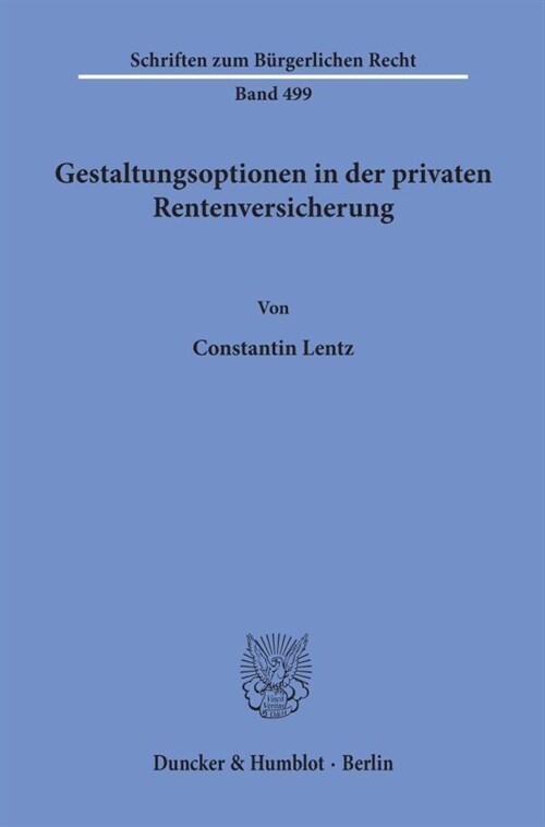 Gestaltungsoptionen in der privaten Rentenversicherung (Paperback)
