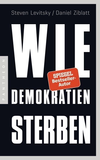 Wie Demokratien sterben (Paperback)
