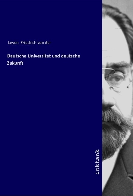 Deutsche Universitat und deutsche Zukunft (Paperback)