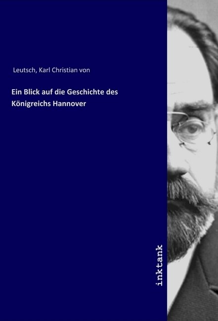 Ein Blick auf die Geschichte des Konigreichs Hannover (Paperback)