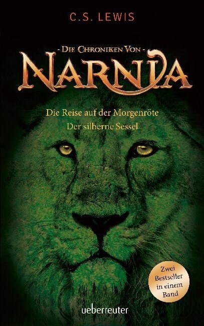 Die Chroniken von Narnia - Die Reise auf der Morgenrote / Der silberne Sessel (Paperback)