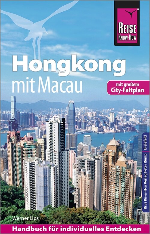 Reise Know-How Reisefuhrer Hongkong - mit Macau mit Stadtplan (Paperback)