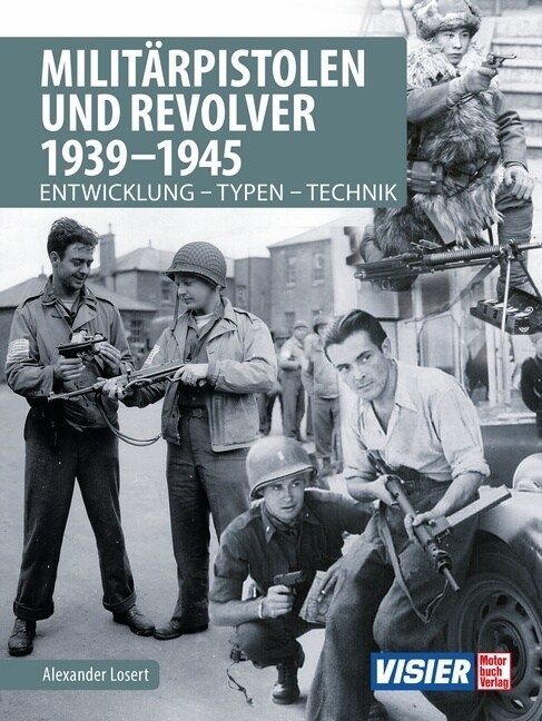 Militarpistolen und Revolver 1939-1945 (Hardcover)