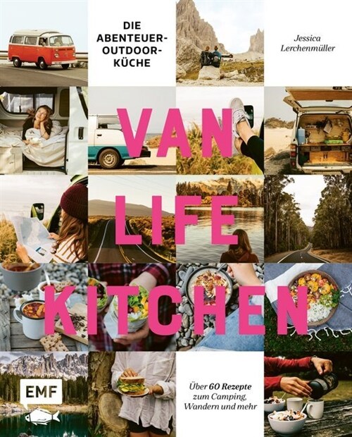 Van Life Kitchen - Die Abenteuer-Outdoor-Kuche (Hardcover)