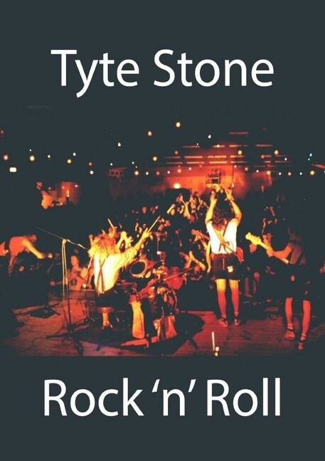 Tyte Stone Rock n Roll (Paperback)