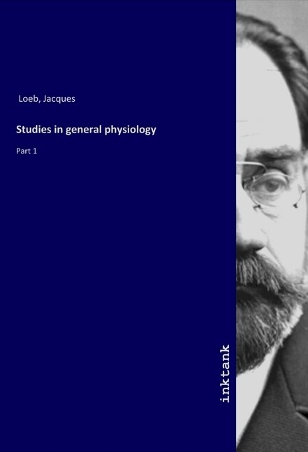 Studies in general physiology (Paperback)