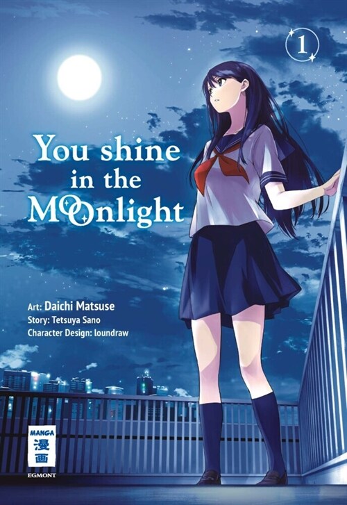 You Shine in the Moonlight. Bd.1 (Paperback)