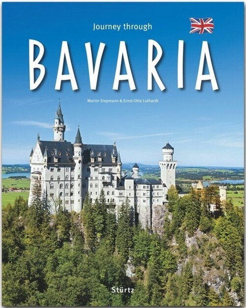 Journey through Bavaria - Reise durch Bayern (Hardcover)