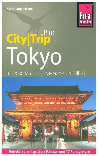 Reise Know-How Reisefuhrer Tokyo (CityTrip PLUS) (Paperback)