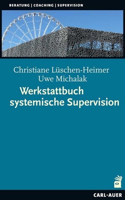 Werkstattbuch systemische Supervision (Paperback)