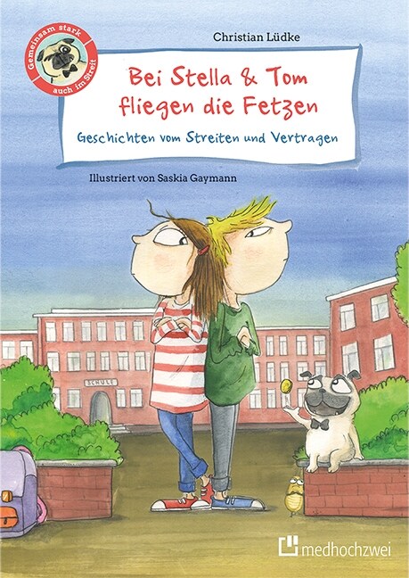 Bei Stella & Tom fliegen die Fetzen (Hardcover)