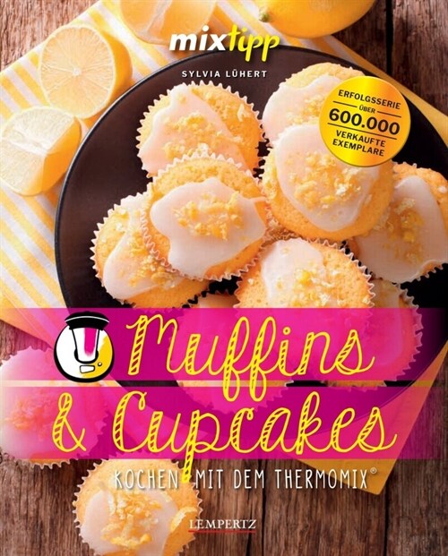 mixtipp: Muffins und Cupcakes (Paperback)