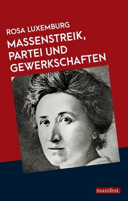 Massenstreik, Partei und Gewerkschaften (Book)