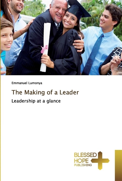 The Making of a Leader (Paperback)