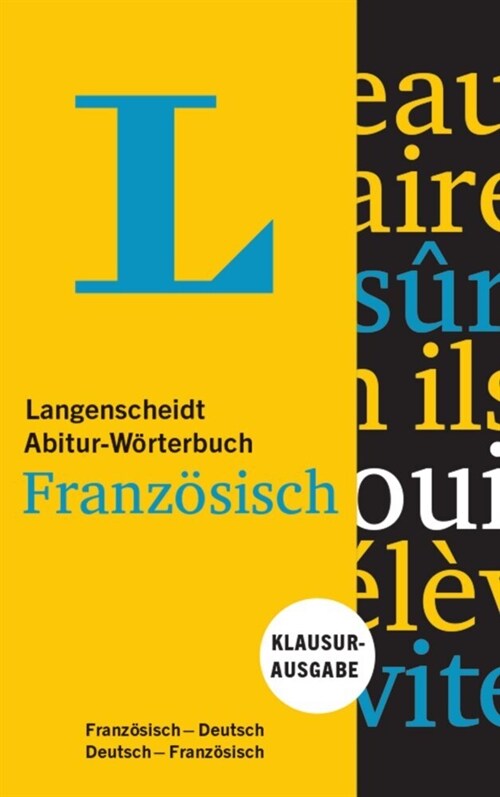 Langenscheidt Abitur-Worterbuch Franzosisch, Klausurausgabe (Hardcover)