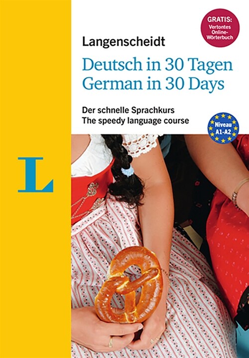 Langenscheidt Deutsch in 30 Tagen Langenscheidt German in 30 Days - Language Course with Book, 2 Audio-Cds, 1 Mp3-CD and Mp3-Download: German Language (Paperback)