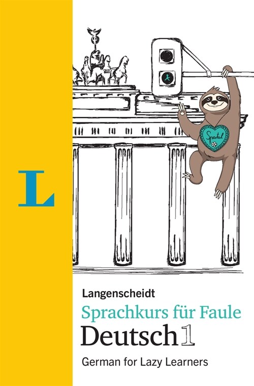 Langenscheidt Sprachkurs F? Faule Deutsch 1 - Buch Und Mp3-Download(langenscheidt Language Course for Lazy Learners 1 - Book and MP3 Download): Germa (Paperback)