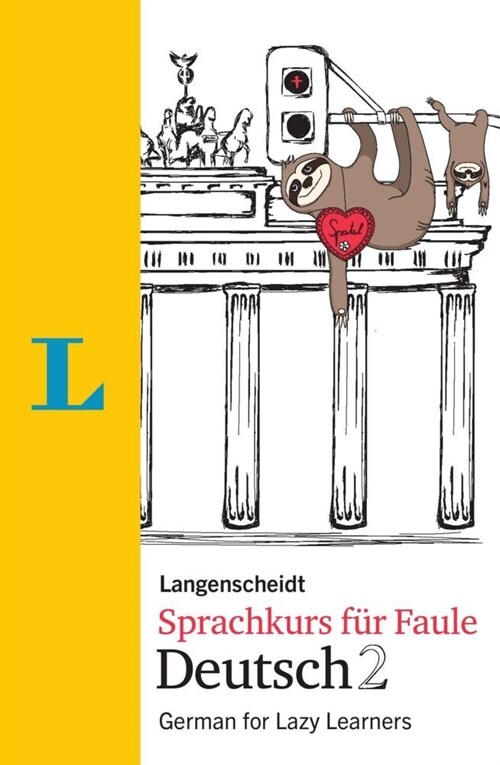 Langenscheidt Sprachkurs fur Faule Deutsch 2 (Paperback)